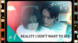 Kimi ga Suki.mp4 EP04 “Reality I Don’t Want To See”